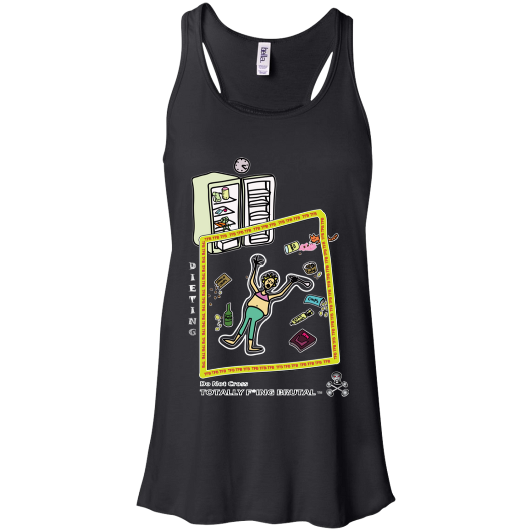 Dieting - Canvas Flowy Racerback Tank - Totally F*ing Brutal