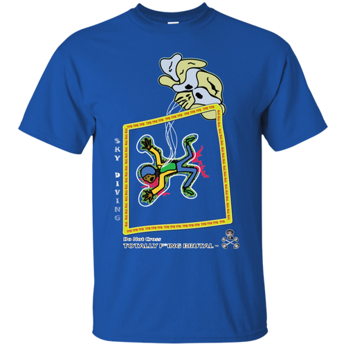 Sky Diving T-Shirt - Totally F*ing Brutal