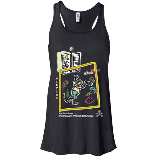 Dieting - Canvas Flowy Racerback Tank - Totally F*ing Brutal