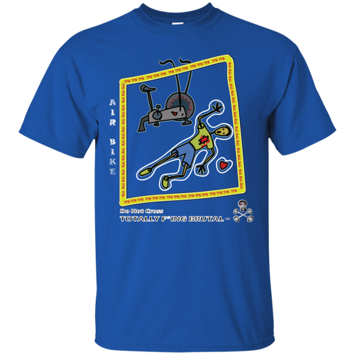 Air Bike Tshirt - Totally F*ing Brutal